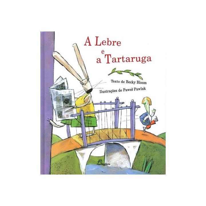 A Lebre E A Tartaruga (Primera Edición)